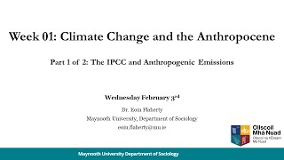 Week 1 (Pt I of II): The IPCC and Anthropogenic Emissions, SO223 2021