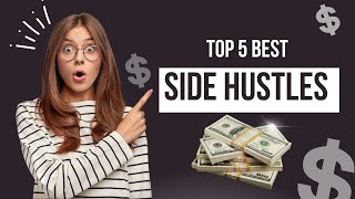 Best Side Hustles 2022