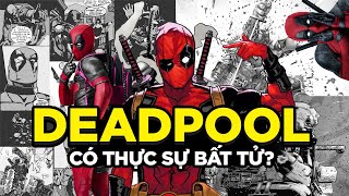 Khả năng phục hồi của Deadpool có vô đối?