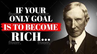 John Rockefeller's most powerful quotes to be successful in life