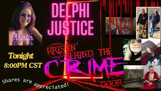 The Delphi Murders - CSI Testimony and Media Giving Out False Info