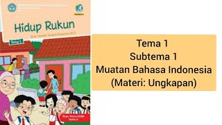 Kelas 2 Tematik: Tema 1 subtema 1 Bahasa Indonesia (Ungkapan)