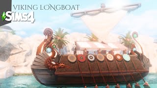 Viking Longboat - The Sims 4 - Speed Build (NoCc) Ambiente Sounds||