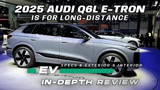 2025 Audi Q6L e-tron EV – Long Distance SUV | GoPureCars