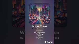 Whiplash Bounce