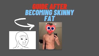 How to fix skinny fat after stalling on a cut.