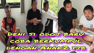 Deni odgj baru berkumpul dengan teman2 #gangguanjiwa #sosialodgj #odgjwanita #relawanodgj #odgj