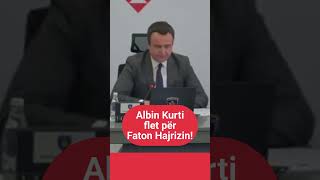 Albin Kurti flet për Faton Hajrizin!