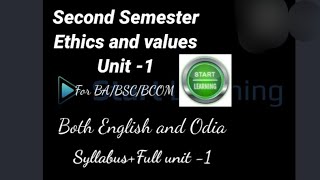 Ethics and values Second Semester . syllabus+full unit -1 .For BA/BSC/BCOM.