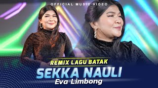 Eva Limbong - Sekka Nauli (Official Music Video)