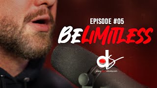 BECOMING "LIMITLESS"