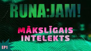 Mākslīgais intelekts | RUNA:JAM!