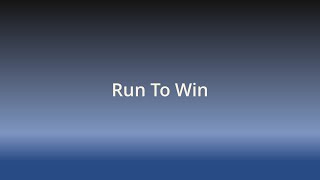 Run To Win - David Chotka