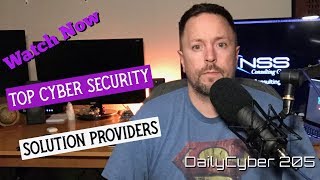 Top Cyber Security Solution Providers | DailyCyber 205