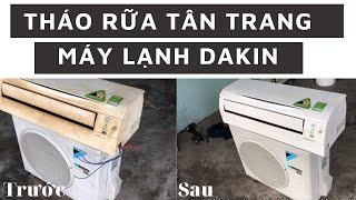 Review Cách Tháo Rã Vệ Sinh Tẩy Rữa Máy Lạnh Daikin Inverter R32