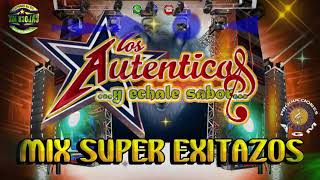 GRUPO LOS AUTENTICOS Y ECHALE SABOR MIX 2021 SUPER EXITAZOS TROPICALES