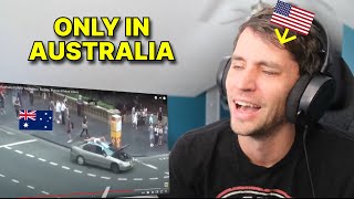 American reacts to Aussies being Aussies