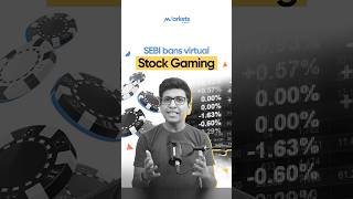 SEBI Bans Virtual Stock Gaming