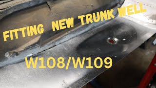 TRUNK WELL REPAIR MERCEDES W108/W109