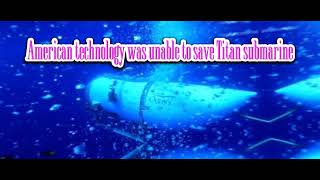 #Titan_submarine #Artificial_intelligence_fails #Human_mind_wins