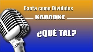 Divididos - ¿Qué Tal? - Karaoke Vision