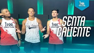 Senta Caliente - Michel Teló part. Mc Danny | FREEDANCE Bora dançar - COREOGRAFIA