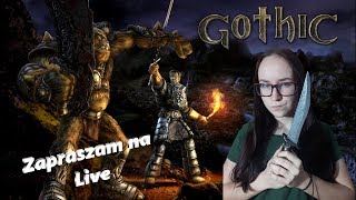 🔴[Zapis z Live] Czy ja kiedyś to skończę? XDD - Gothic