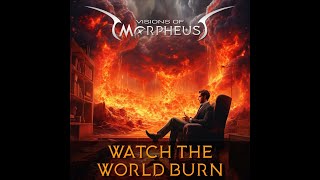 Watch the World Burn - Official Video - Progressive Power Metal from Visions of Morpheus