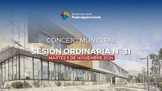 189 Sesión Ordinario N° 31, Concejo Municipal, Martes 5 de Noviembre de 2024