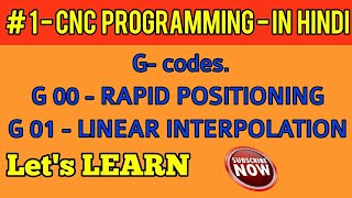 # 1 Tutorial CNC PROGRAMMING In hindi- Explain G00 & G01 codes.