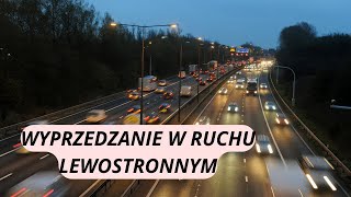 WYPRZEDZANIE W RUCHU LEWOSTRONNYM/MOST QUEEN ELIZABETH II/Porady dla początkujących kierowców