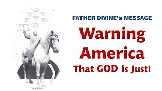 Message: FATHER Gives a Warning to the United States