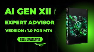 AI Gen XII EA V2.1 MT4 - FULL REVIEW - FREE DOWNLOAD