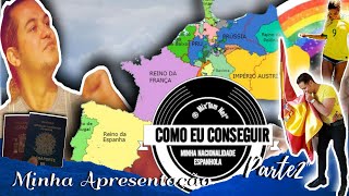 Como eu conseguir minha nacionalidade na Espanha? - Minha aventura / Pt.2 | ® Mix'Tum Net”.