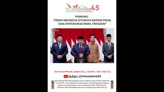 "Prabowo: Peran Indonesia Ditunggu Banyak Pihak, Saya Intruksikan Wakil Presiden"#tvnusantara #video