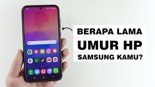 Cara Mengetahui Umur HP Samsung Yang Kita Pakai