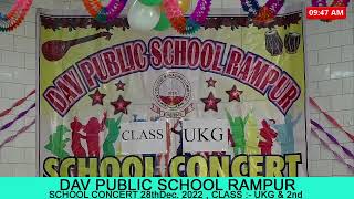 DAV PUBLIC SCHOOL RAMPUR || SCHOOL CONCERT || CLASS :- UKG & 2nd