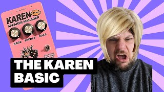 Bring me the Manager Again - The Karen Basic!