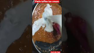 How to make Parle toffee ice cream | parle toffee | toffee kulfi #ytshorts #parleg #toffee #icecream