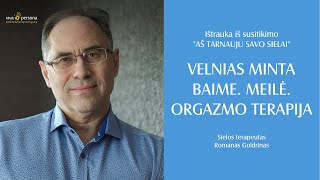 Velnias minta baime. Meilė. Orgazmo terapija