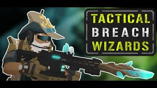 Is three wizards at once too many? (Tactical Breach Wizards)