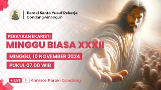 PERAYAAN EKARISTI MINGGU BIASA XXXII - Minggu, 10 November 2024