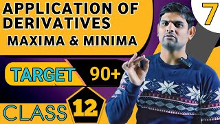 Application of Derivatives L-7 | Maxima and Minima | Class 12 | JEE Maths | JEE