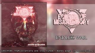 Echoes Of Misanthropy -- Endless War