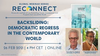 RECONNECT Global: "Democratic Regress in the Contemporary World" Prof. Haggard & Prof. Kaufman