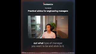 Practical advice for engineering managers