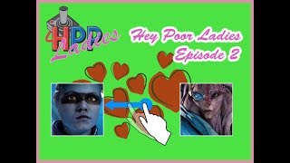 Hey Poor Ladies Episode 2: Swipe Left or Right for Mass Effect Andromeda