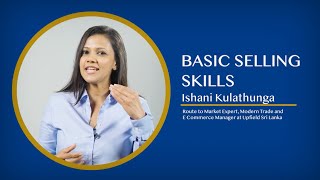 Basic Selling Skills explained in Sinhala | Ishani Kulathunga (Route to Market Expert)