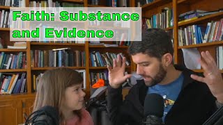 Faith: Substance and Evidence - Hebrews 11:1-3