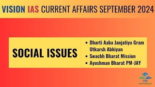 September 2024 | Vision IAS Current Affairs| Monthly Current affairs| Social Issues (Part 1)